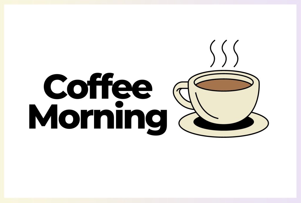 Coffee Morning @ Serena - Broadlands